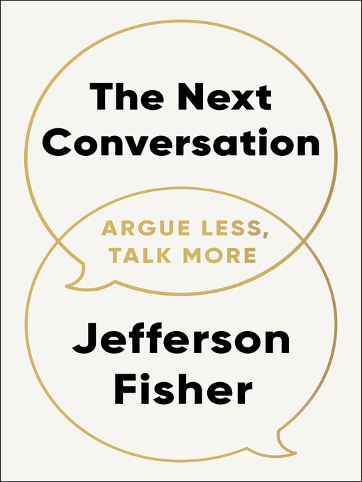 Title details for The Next Conversation by Jefferson Fisher - Wait list